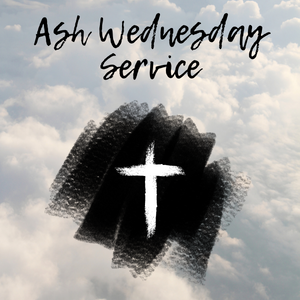 text of Ash Wednesday service with a cross blotted around with black ink
