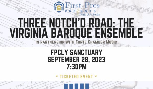 Three Notch'd Road: The Virginia Baroque Ensemble