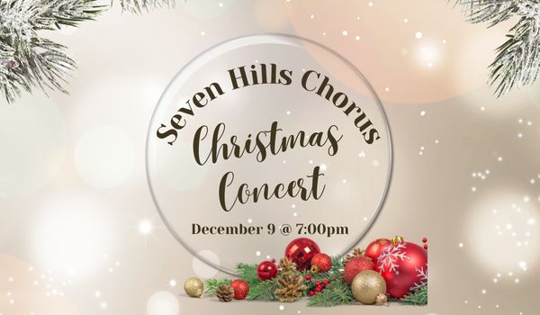 Seven Hills Chorus Concert